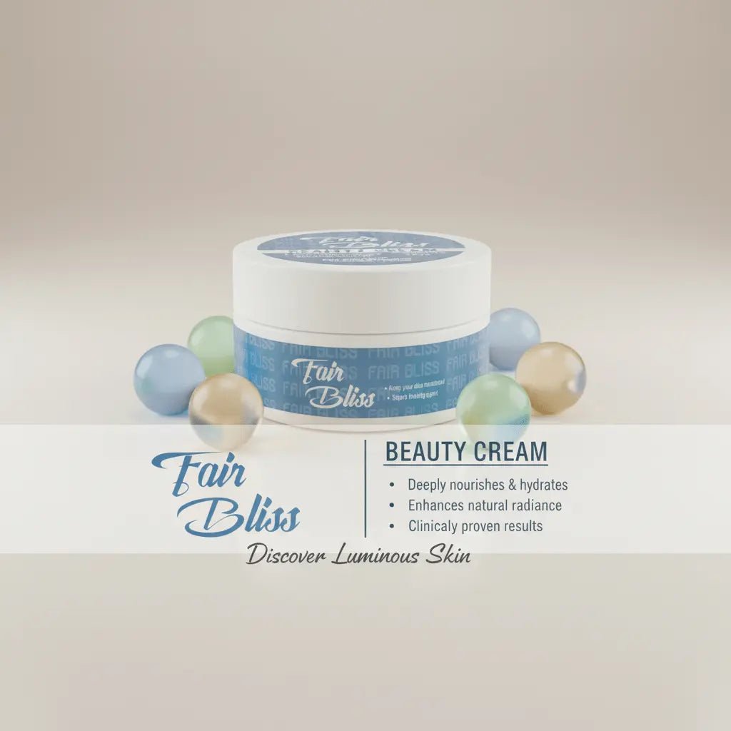 Fair Bliss Beauty Cream - Fair Bliss